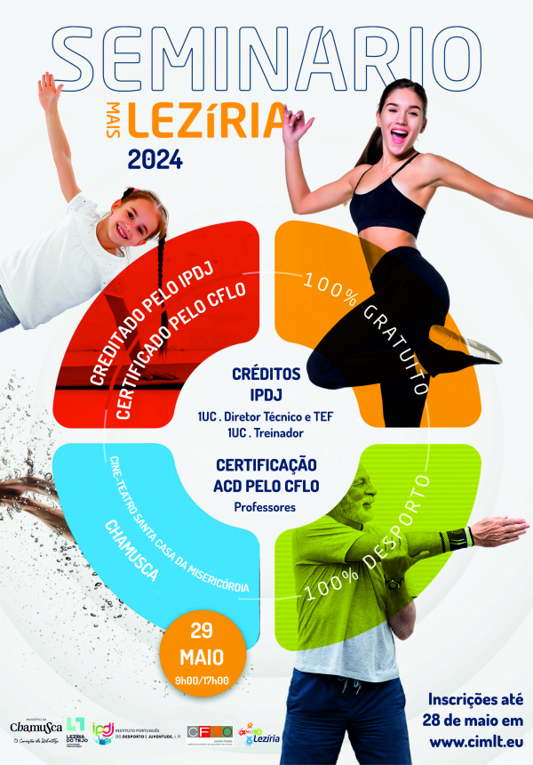 SEMINÁRIO MAIS LEZÍRIA 2024 | CREDITADO PELO IPDJ E CERTIFICADO PELO CFLO | INSCRIÇÕES ABERTAS!