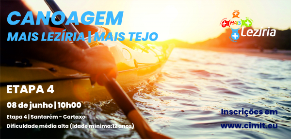 INSCRIÇÕES ENCERRADAS ETAPA 4 - CANOAGEM MAIS LEZÍRIA | MAIS TEJO