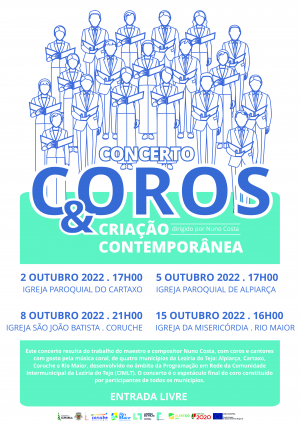 PROGRAMAÇÃO EM REDE APRESENTA COROS &amp; CRIAÇÃO CONTEMPORÂNEA EM QUATRO MUNICÍPIOS DA LEZÍRIA