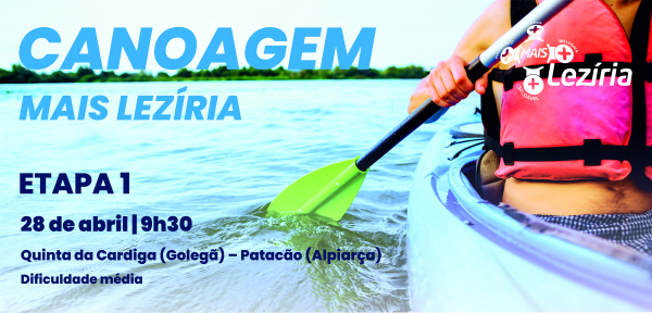 INSCRIÇÕES ENCERRADAS - CANOAGEM MAIS LEZÍRIA - Etapa 1
