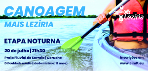 INSCRIÇÕES ENCERRADAS - ETAPA NOTURNA “CANOAGEM MAIS LEZÍRIA”