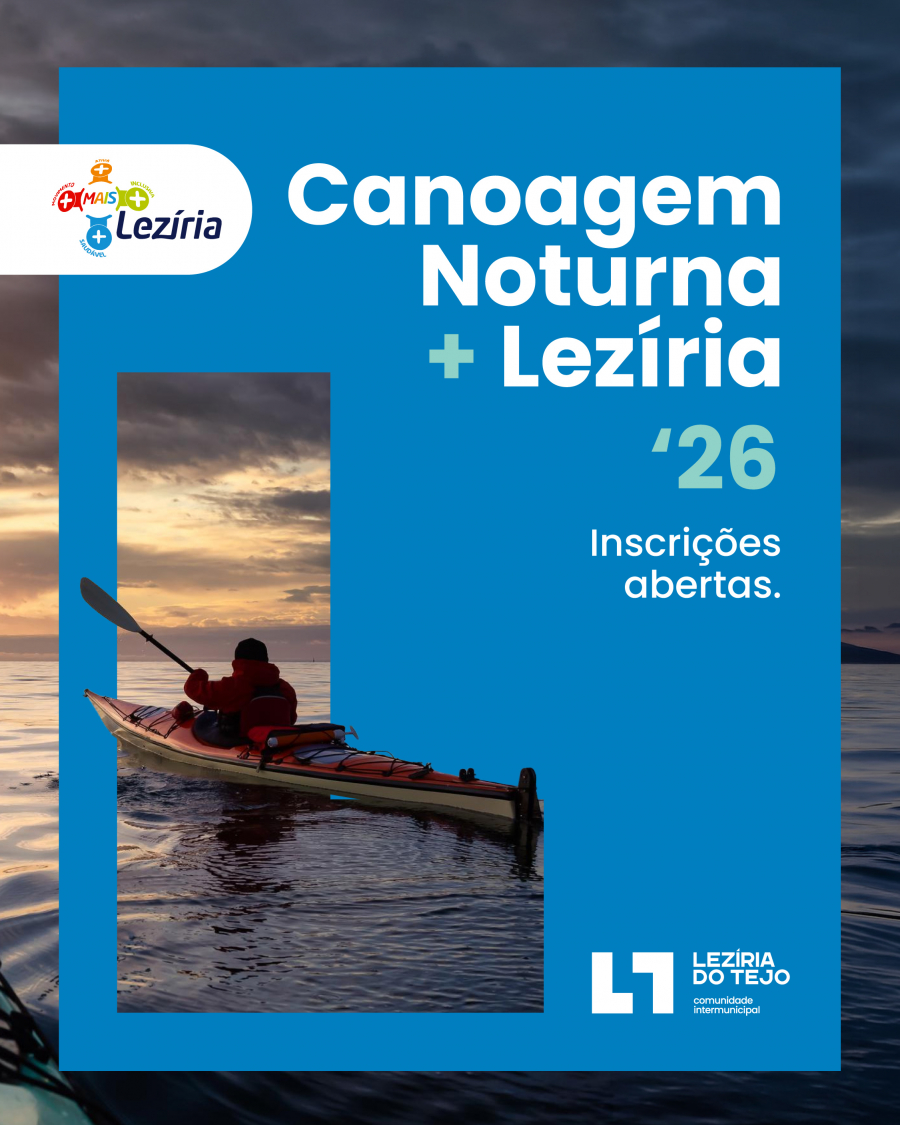 INSCRIÇÕES ABERTAS | CANOAGEM NOTURNA MAIS LEZÍRIA